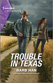 Trouble in Texas (Cowboys of Cider Creek, Bk 5) (Harlequin Intrigue, No 2176)