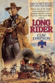 Long Rider (Long Rider, No 1)