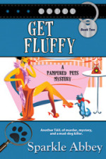 Get Fluffy (Pampered Pets, Bk 2)