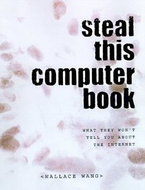 Steal This Computer Book