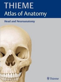 Head and Neuroanatomy (Thieme Atlas of Anatomy)