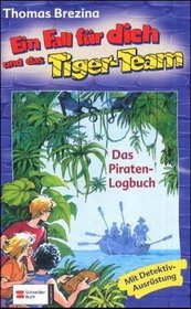 Ein Fall fr dich und das Tiger-Team 37. Das Piraten-Logbuch