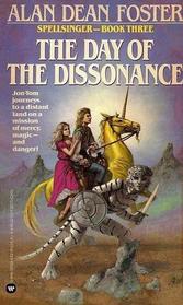 The Day of Dissonance (Spellsinger, Bk 3)