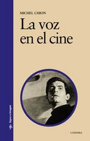 La Voz En El Cine / The Voice in Cinema (Signo E Imagen / Sign and Image)