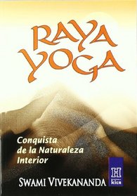Raya Yoga / Raja Yoga: Conquista De La Naturaleza Interior / Conquering the Internal Nature (Horus)