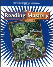 Reading Mastery Activities across the Curriculum Level 3