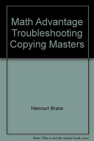 Math Advantage Troubleshooting Copying Masters