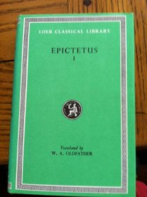 Discourses: Bks.I & II v. 1 (Loeb Classical Library)