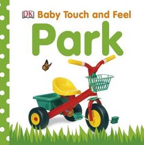 Baby Touch & Feel: Park