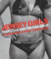 Jersey Girls: The Fierce and the Fabulous