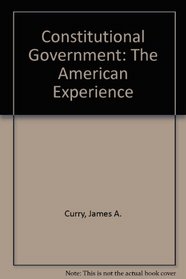 Supplement to Constitutional Government: The American Experience