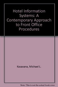 Hotel Information Systems: A Contemporary Approach to Front Office Procedures