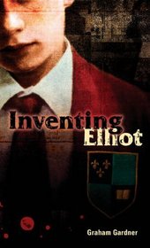 Inventing Elliot (Turtleback School & Library Binding Edition)