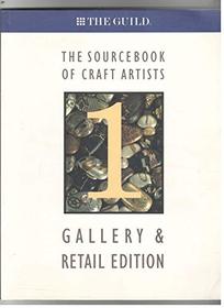 The Sourcebook of Craft Artists (The Guild, Book 1)