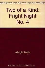 Two of a Kind: Fright Night No. 4 (Two of a Kind)