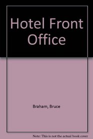 Hotel Front Office (Catering and Hotel Management Books)