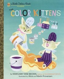 The Color Kittens (Little Golden Book)