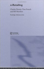 e-Retailing (Routledge eBusiness)