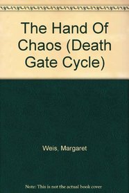 The Hand Of Chaos (Death Gate Cycle)