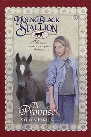 The Promise (Young Black Stallion, Bk 1)