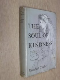 The Soul of Kindness: A Novel