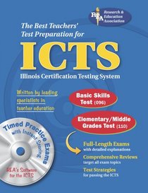 ICTS (REA) w/CD ROM - The Best Test Prep for the IL Certification Testing System (Test Preps)