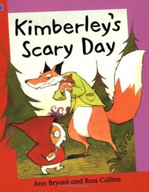 Kimberley's Scary Day (Reading Corner)