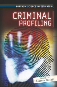 Criminal Profiling (Forensic Science Investigated 2)
