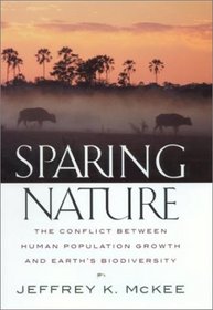 Sparing Nature: The Conflict Between Human Population Growth and Earth's Biodiverstiy