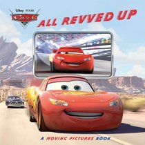 All Revved Up: A Moving Pictures Book
