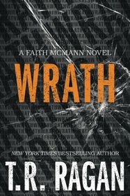 Wrath (Faith McMann, Bk 3)