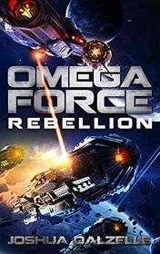 Rebellion (Omega Force, Bk 11)