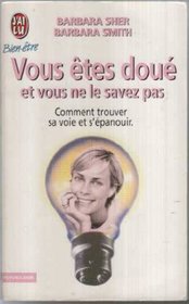 Vous tes dou et vous ne le savez pas