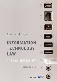 Information Technology Law: The Law and Society