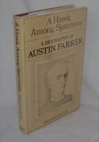Hawk Among Sparrows: Biography of Austin Ferrer