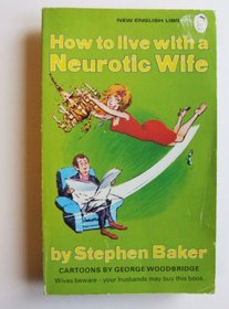 How to Live with a Neurotic Wife