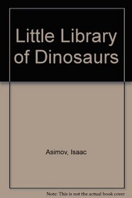 Little Library of Dinosaurs: Five Volume Box