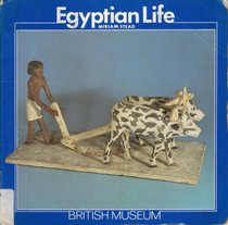 Egyptian Life (British Museum)