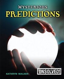 Mysterious Predictions (Unsolved!)