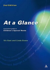 At a Glance 2nd Edition: A Practical Guide to Children's Special Needs