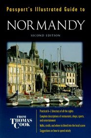 Passport's Illustrated Guide to Normandy (Passport's Illustrated Guides)