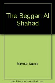 The Beggar: Al Shahad