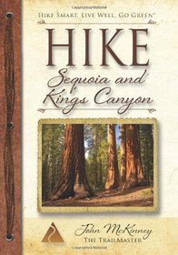 HIKE Sequoia and Kings Canyon: Best Day Hikes in Sequoia and Kings Canyon National Parks