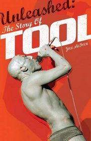 Unleashed: The Story of Tool (Omnibus Press Presents)