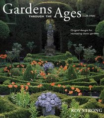 Gardening Through the Ages