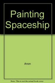 Painting Spaceship