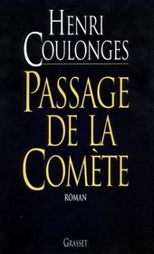 Passage de la comete: Roman (French Edition)