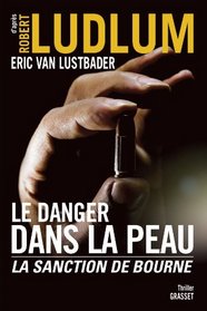 Le danger dans la peau (French Edition)