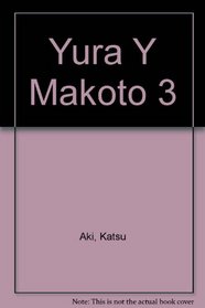 Yura Y Makoto 3 (Spanish Edition)