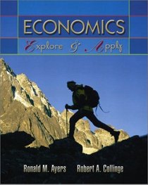 Economics: Explore and Apply and Companion Website PLUS